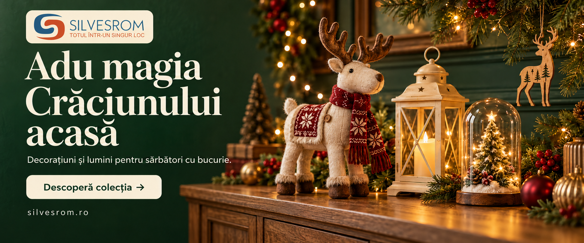 Acasa 1 Adu magia Crăciunului acasă – Descoperă colecția SILVESROM